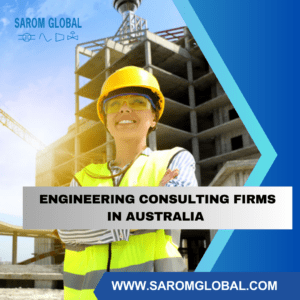 Engineering Consulting Firms in Australia | Sarom Global