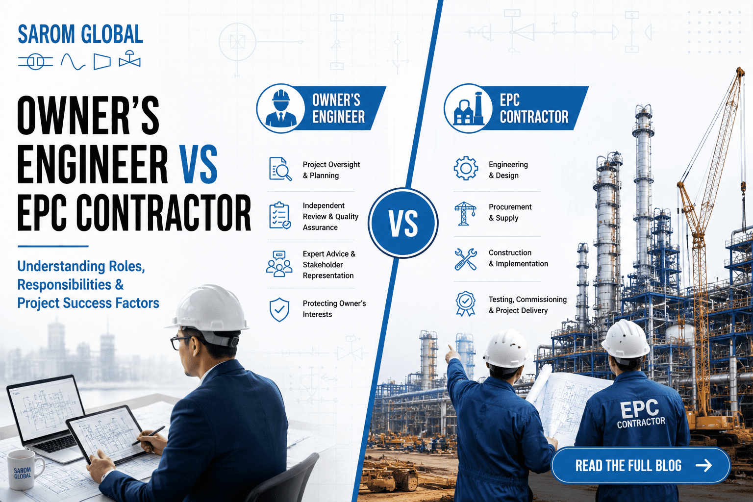 Infographic comparing the roles of an Owner’s Engineer and an EPC Contractor in industrial and energy projects, highlighting project oversight, quality assurance, stakeholder representation, engineering, procurement, construction, commissioning, and project delivery responsibilities.