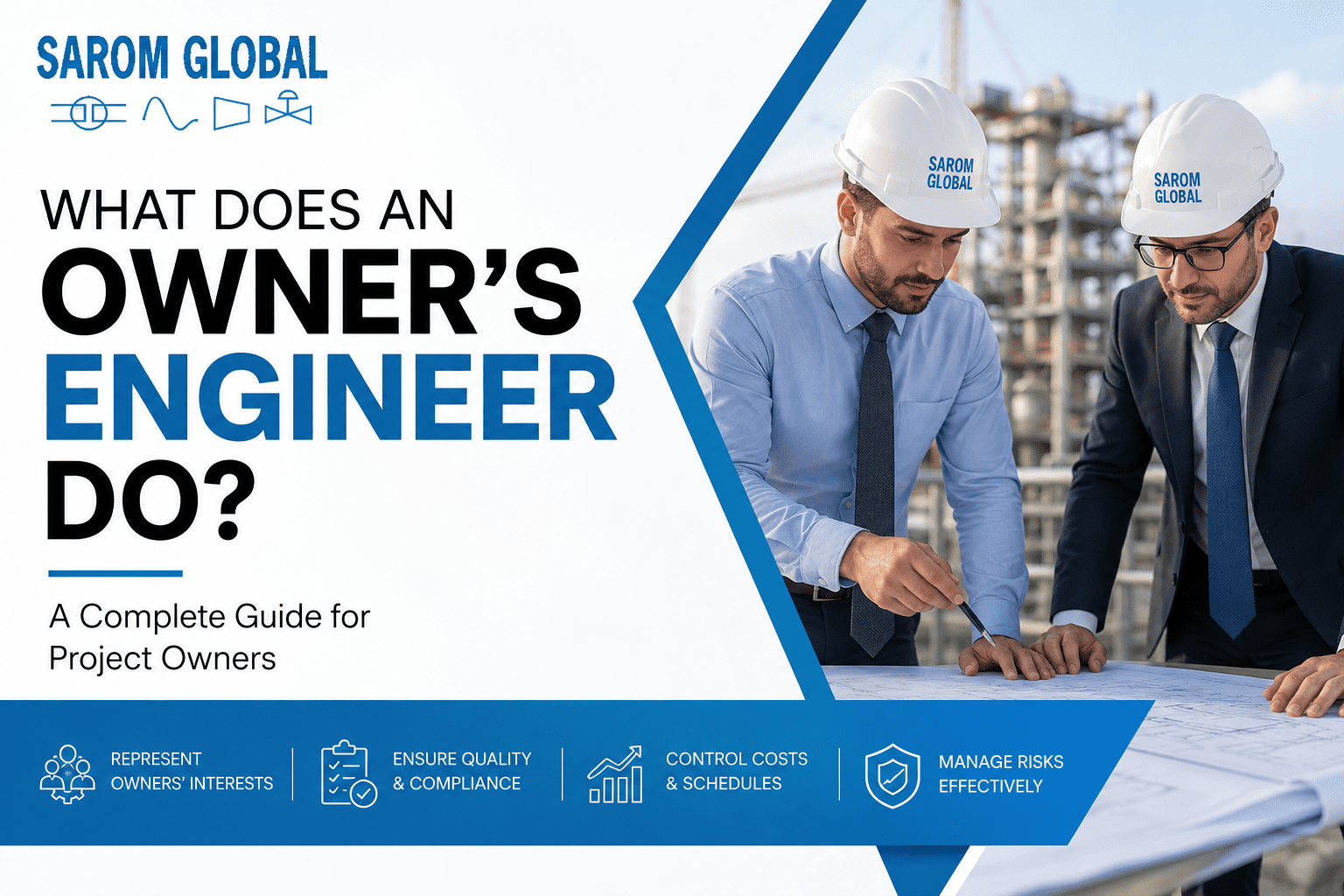 Two Owner's Engineers in safety helmets reviewing engineering drawings at an industrial project site, representing project oversight, quality assurance, risk management, and cost control.